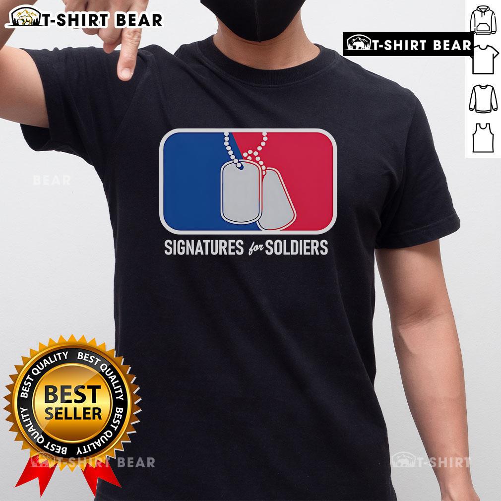 Top Signatures For Soldiers Dog Tags T Shirt Top Signatures For Soldiers Dog Tags T-Shirt featuring unique military-themed designs and personalized dog tag graphics.