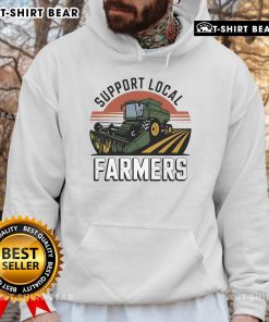 Top Support Local Farmers hoodie featuring a tractor design, perfect for agriculture enthusiasts and eco-conscious shoppers.