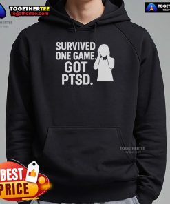 Stylish Top Survived One Game Got PTSD Hoodie featuring bold graphics, perfect for gamers and fans of survival games.