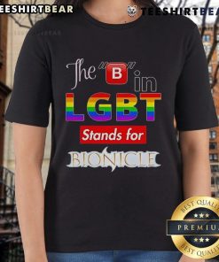 Top-The-B-In-LGBT-Stands-For-Bionicle Ladies Tee featuring vibrant graphics and a stylish design for fans.