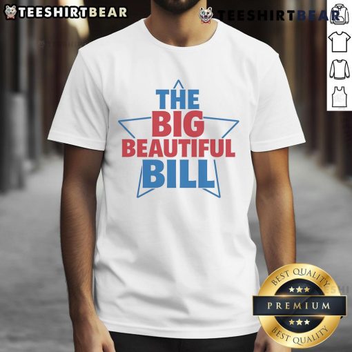 Top The Big Beautiful Bill T-Shirt featuring a vibrant design for fans of bold graphic tees and stylish casual wear.