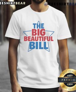 Top The Big Beautiful Bill T-Shirt featuring a vibrant design for fans of bold graphic tees and stylish casual wear.