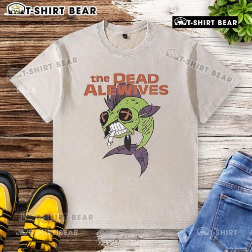Top-The-Dead-Alewives-Washed-T-Shirt featuring a vintage design, perfect for fans of the cult classic series.
