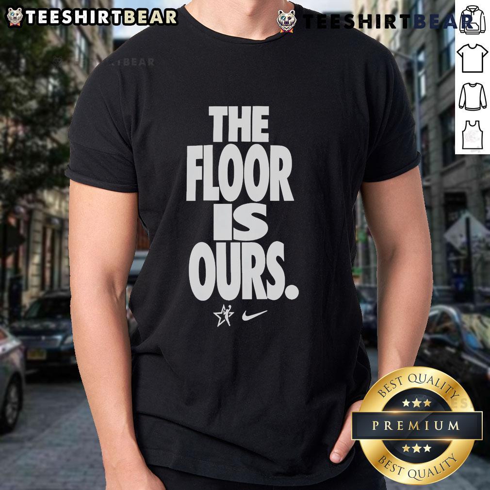 Top The Floor Is Our Wnba Nike T Shirt Top The Floor Is Our WNBA Nike T-Shirt featuring bold graphics, perfect for basketball fans and stylish athletes.