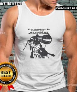 Top The System Is Corrupt We Need An Intervention Sniper Tank Top featuring bold graphics and a stylish design.
