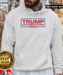 Top Trump 'Let's Keep It Going 2028' hoodie featuring bold graphics and a comfortable design for supporters.