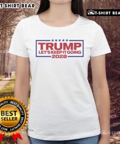 Top Trump Let's Keep It Going 2028 Ladies Tee featuring bold graphics and a stylish fit for supporters.