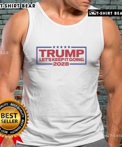 Top Trump 'Let's Keep It Going 2028' tank top featuring bold graphics, perfect for political rallies and summer wear.