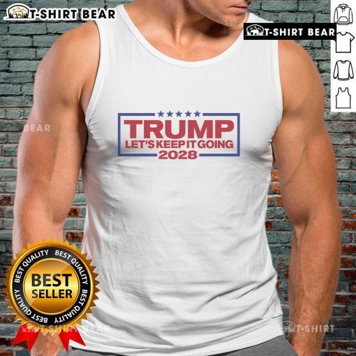 Top Trump 'Let's Keep It Going 2028' tank top featuring bold graphics, perfect for political rallies and summer wear.