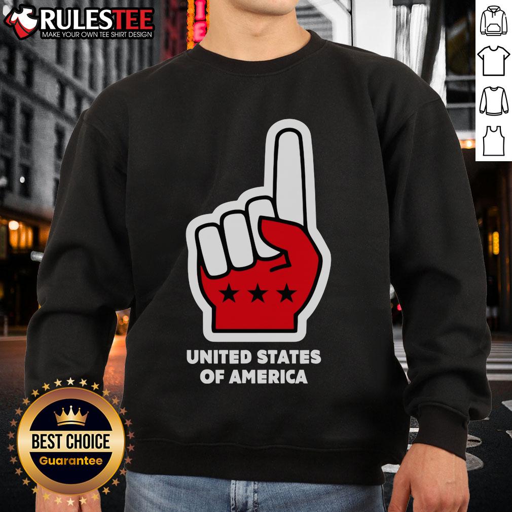 Top Usa Number One Hand Sign United States Of America Foam Finger Sweatshirt Alt Text: Top USA number one hand sign foam finger sweatshirt, perfect for showing support for the United States at events.