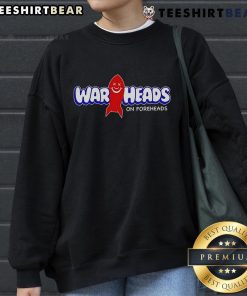 Stylish Top Warheads on Foreheads sweatshirt featuring a bold graphic design, perfect for casual wear.