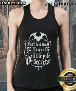 Alt Text: Top featuring 'What Is A Man? A Miserable Little Pile Of Secrets' design, perfect for fans of gaming and memes.