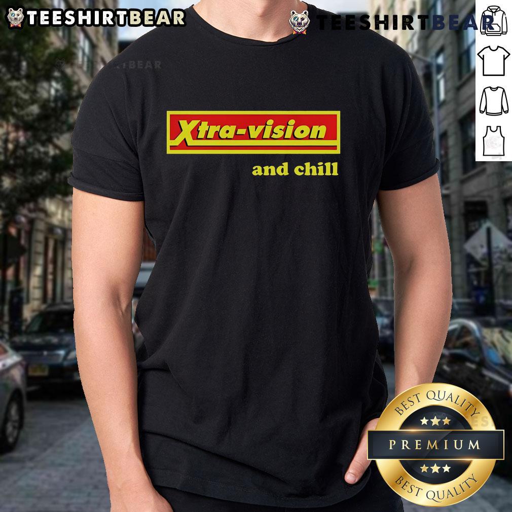 Top Xtra Vision And Chill T Shirt Top Xtra-Vision And Chill T-Shirt featuring a stylish design perfect for comfort and casual wear.