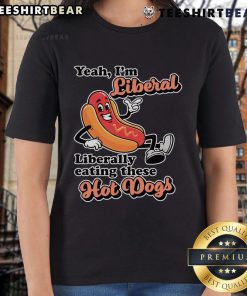 Cute ladies wearing 'Top Yeah I'm Liberal' tee while enjoying hot dogs at a picnic, celebrating liberal values.