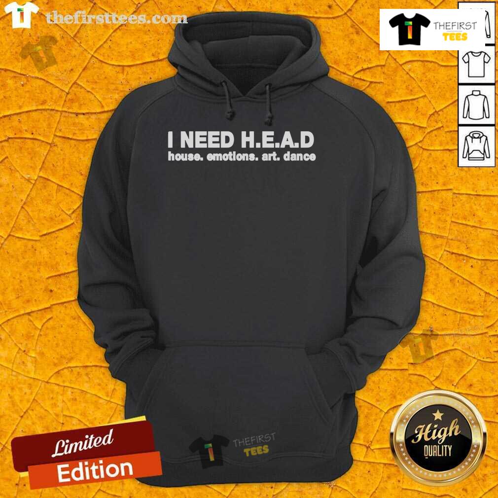 Nice I Need Head House Emotions Art Dance Hoodie Colorful hoodie featuring 'Nice I Need Head' art, showcasing emotions and dance, perfect for streetwear enthusiasts.