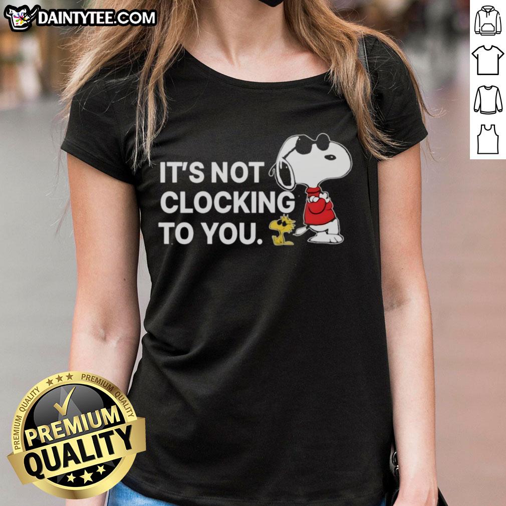 Awesome Snoopy And Woodstock It'S You Clocking To You Ladies Tee