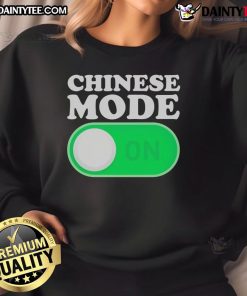 Official Chinese Mode ON Sweatshirt featuring bold graphics and a stylish design for casual wear.