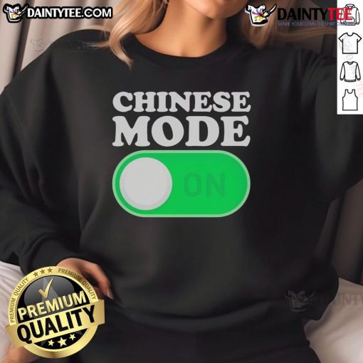 Official Chinese Mode ON Sweatshirt featuring bold graphics and a stylish design for casual wear.