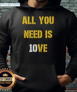 Awesome All You Need Is 10ve Jordan Love Hoodie featuring bold graphics and stylish design for fans.