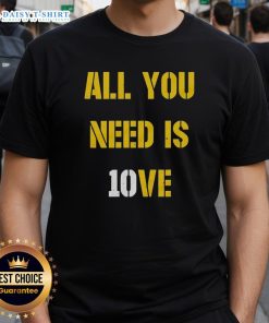 Alt Text: Awesome All You Need Is 10Ve Jordan Love T-Shirt featuring vibrant design and team colors for fans.
