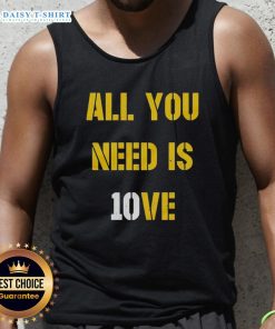 Alt Text: Awesome All You Need Is 10ve Jordan Love tank top featuring a stylish design for fans of Jordan Love and sports apparel.