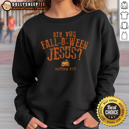 Awesome Are You Fall O Ween Jesus Sweatshirt featuring a festive design perfect for Halloween celebrations.