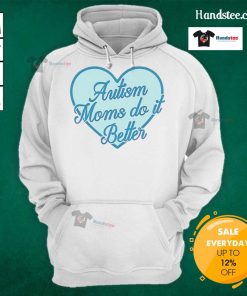 Awesome Autism Moms Do It Better Hoodie in vibrant colors, showcasing a supportive message for autism awareness.