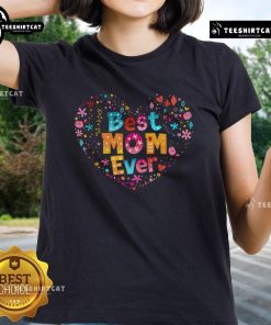 Colorful heart design on a ladies tee celebrating the best mom ever - perfect gift for Mother's Day or special occasions.