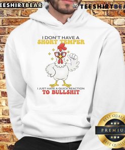 Awesome Chicken 'I Don't Have a Short Temper' Hoodie featuring a playful chicken graphic and bold text design.