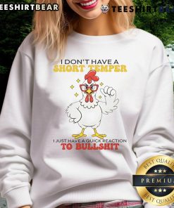 Alt Text: Awesome Chicken sweatshirt with 'I Don't Have a Short Temper' graphic, perfect for casual wear and chicken lovers.