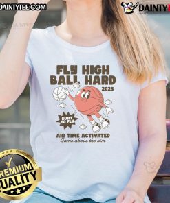 Alt Text: Awesome Fly High Ball Hard Basketball Cartoon Ladies Tee featuring a vibrant basketball graphic on a stylish shirt.