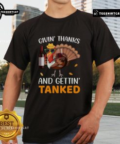 Awesome Givin' Thanks And Gettin' Tanked T-Shirt featuring a festive design for Thanksgiving celebrations.