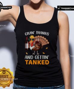 Awesome Givin Thanks and Gettin Tanked tank top featuring a fun Thanksgiving design perfect for festive celebrations.