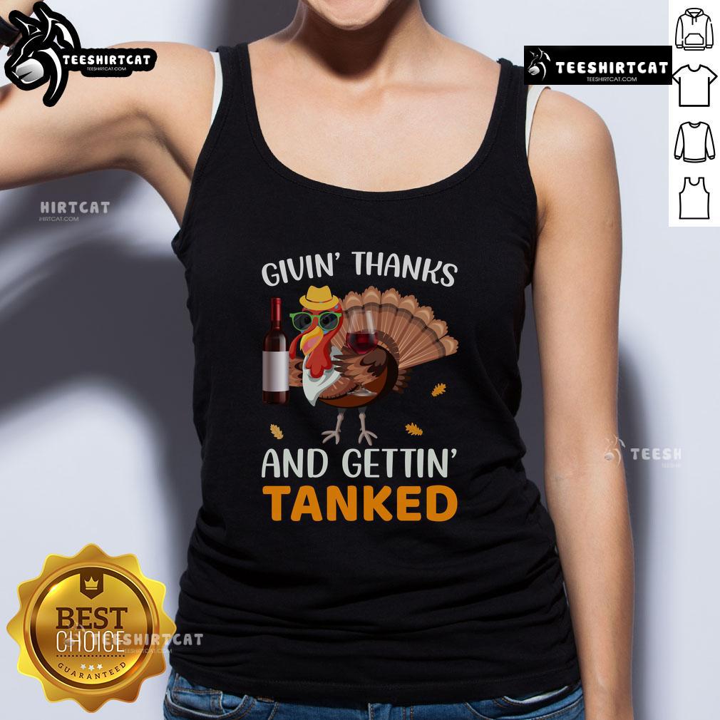 Awesome Givin' Thanks And Gettin' Tanked Tank Top Awesome Givin Thanks and Gettin Tanked tank top featuring a fun Thanksgiving design perfect for festive celebrations.
