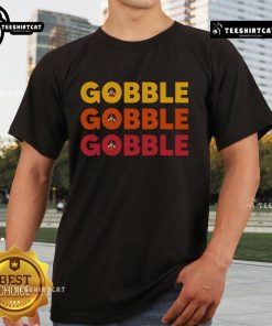 Awesome Gobble Gobble Gobble T-Shirt featuring a fun turkey design, perfect for Thanksgiving celebrations and festive attire.