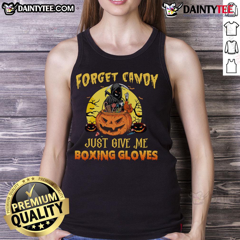 Awesome Halloween Grim Reaper Forget Candy Just Give Me Boxing Gloves Tank Top Alt Text: Grim Reaper in a tank top saying Forget candy, just give me boxing gloves for an awesome Halloween look.