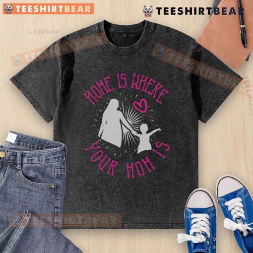 Awesome home is where your mom is washed T-shirt in vibrant colors, perfect for casual wear and gifts.