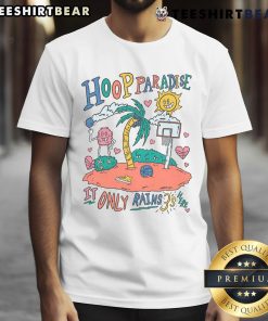 Awesome Hoop Paradise It Only Rains 3'S Basketball T-Shirt featuring vibrant graphics and a sporty design for basketball fans.