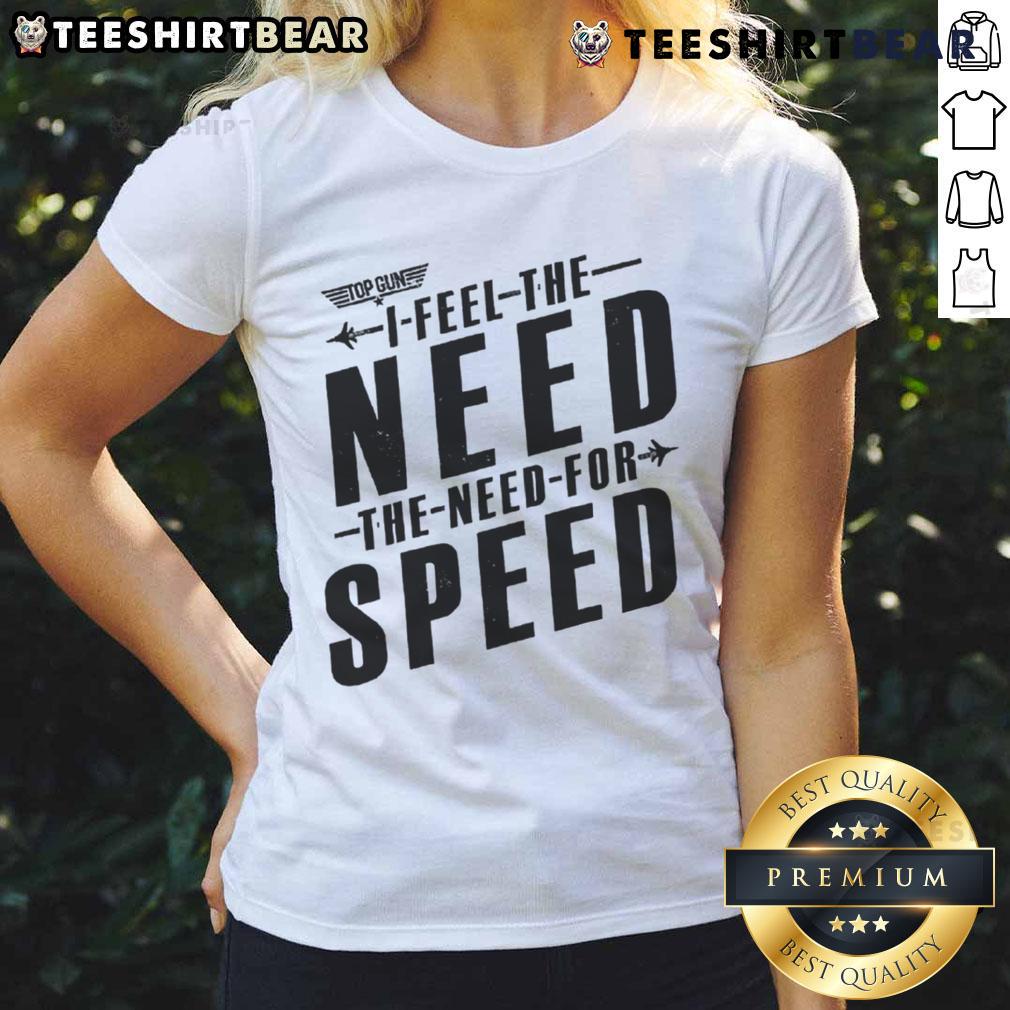Awesome I Feel The Need For Speed Ladies Tee Awesome I Feel The Need For Speed Ladies Tee featuring a bold graphic design perfect for racing enthusiasts.