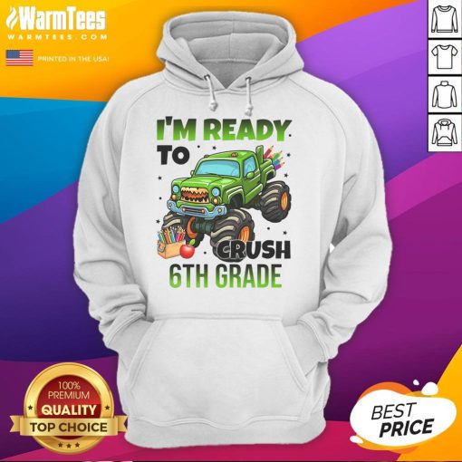 Awesome 'I'm Ready to Crush 6th Grade' Monster Truck Hoodie for kids, perfect for school and outdoor adventures.