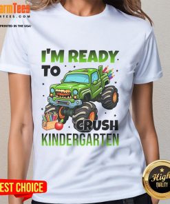 Awesome I'm Ready to Crush Kindergarten Monster Truck Ladies Tee featuring a colorful truck graphic on a stylish shirt.