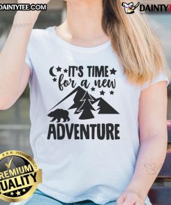 Awesome It's Time For A New Adventure Ladies Tee featuring a colorful design, perfect for outdoor enthusiasts and adventurers.