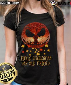 Awesome Jack Skellington 'Hello Darkness My Old Friend' autumn Halloween ladies tee, perfect for festive fall celebrations.