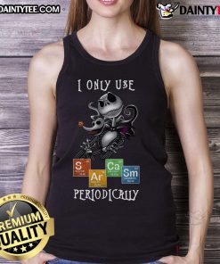Jack Skellington Halloween tank top featuring 'I Only Use Sarcasm Periodically' text, perfect for chemistry lovers.