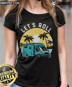 Awesome Let's Roll RV Van Camper camping tee for ladies featuring a retro sunset design, perfect for outdoor adventures.