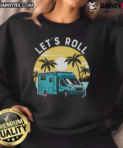 Awesome Lets Roll RV Van Camper Camping Retro Sunset Sweatshirt, featuring vibrant sunset colors and a vintage camping design.