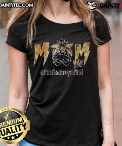 Awesome mom life tee featuring a stupefied woman with a messy bun, perfect for casual outings and mom life moments.