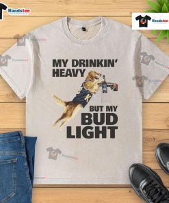 Awesome My Drinking Heavy But My Bud Light Basketball Washed T-Shirt displayed on a casual background, perfect for sports fans.
