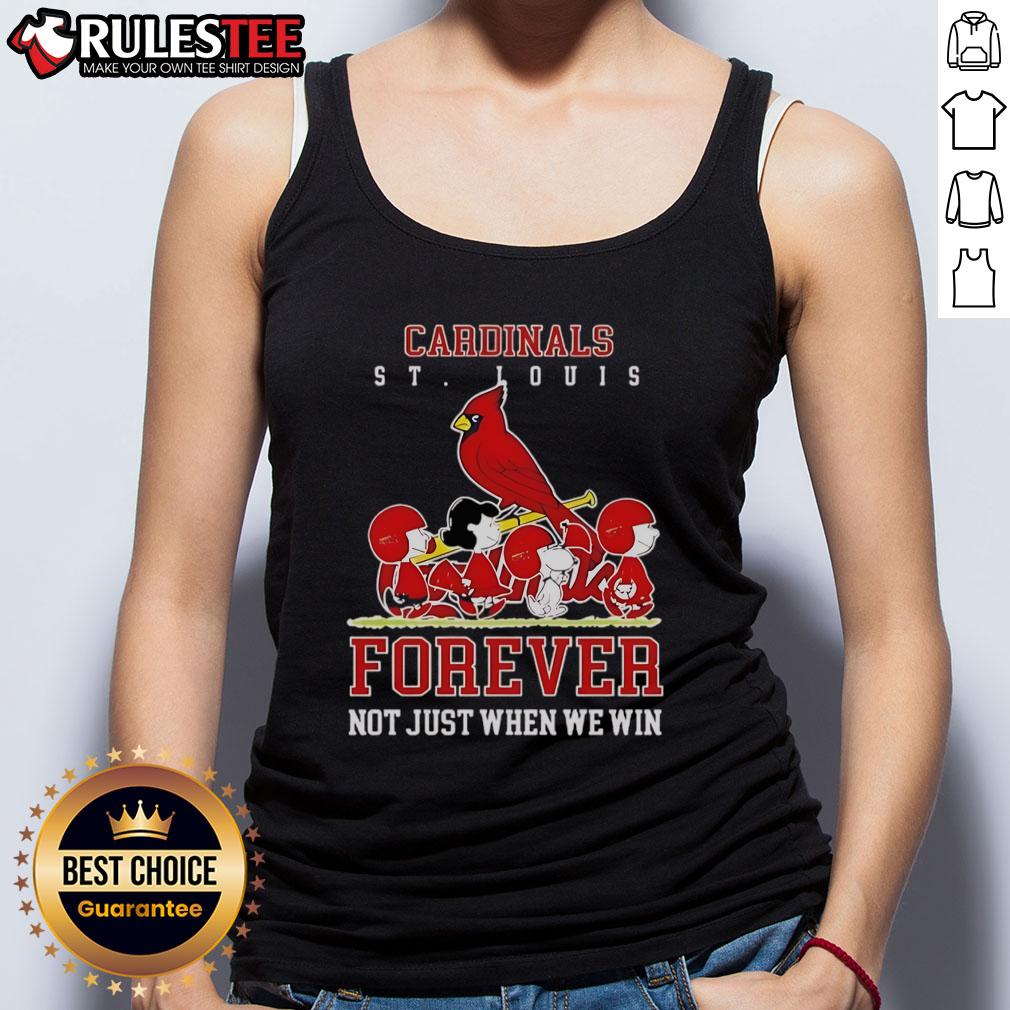 Awesome Peanuts Charlie Brown Snoopy St Louis Cardinals Baseball Forever Not Just When We Win Tank Top Awesome Peanuts Charlie Brown Snoopy tank top featuring St. Louis Cardinals baseball, perfect for fans all year round.