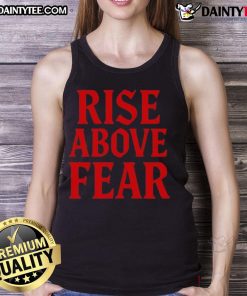 Awesome Send It Society Rise Above Fear Tank Top in bold design, perfect for inspiring confidence and adventure.